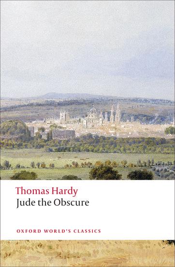 Jude the Obscure / Thomas Hardy / Taschenbuch / Oxford World's Classics / XLVI / Englisch / 2008 / Oxford University Press / EAN 9780199537020 - Hardy, Thomas