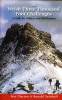 The Welsh Three Thousand Foot Challenges / A Guide for Walkers and Hill Runners / Ronald Turnbull (u. a.) / Taschenbuch / Kartoniert / Broschiert / Englisch / 2010 / EAN 9781902017020 - Turnbull, Ronald