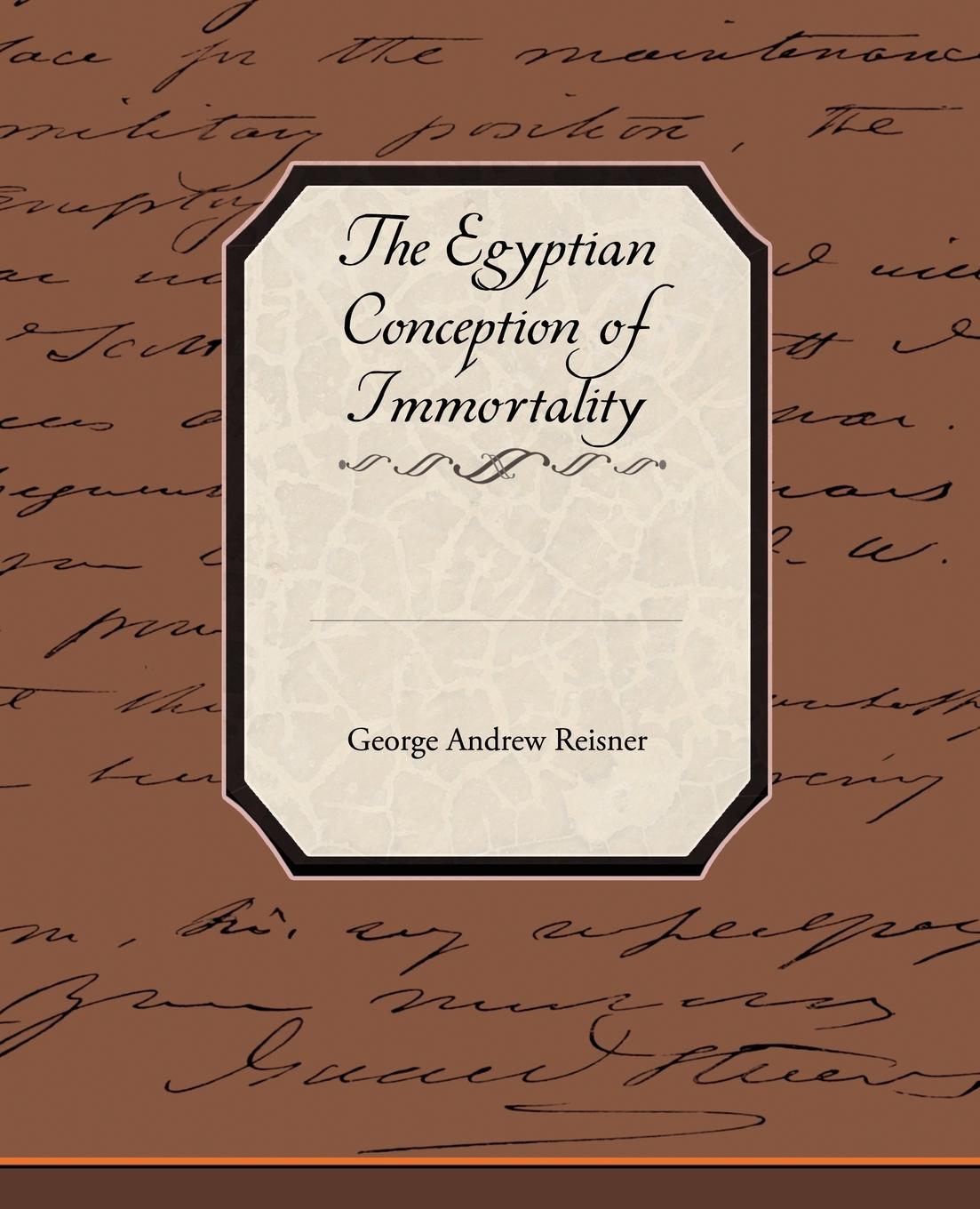 The Egyptian Conception of Immortality / George Andrew Reisner / Taschenbuch / Paperback / Kartoniert / Broschiert / Englisch / 2009 / Book Jungle / EAN 9781438529820 - Reisner, George Andrew