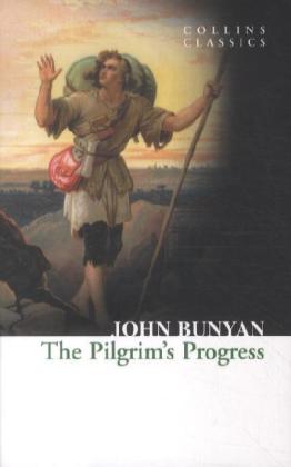 The Pilgrim's Progress / John Bunyan / Taschenbuch / 354 S. / Englisch / 2013 / William Collins / EAN 9780007925322 - Bunyan, John