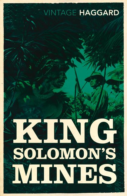 King Solomon's Mines / Rider Haggard / Taschenbuch / Kartoniert / Broschiert / Englisch / 2013 / Vintage Publishing / EAN 9780099582823 - Haggard, Rider