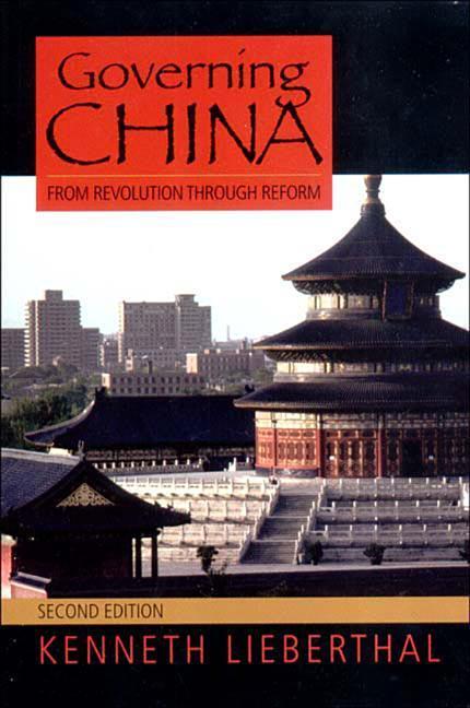 Governing China: From Revolution to Reform / Kenneth Lieberthal / Taschenbuch / Kartoniert / Broschiert / Englisch / 2003 / W. W. Norton & Company / EAN 9780393924923 - Lieberthal, Kenneth