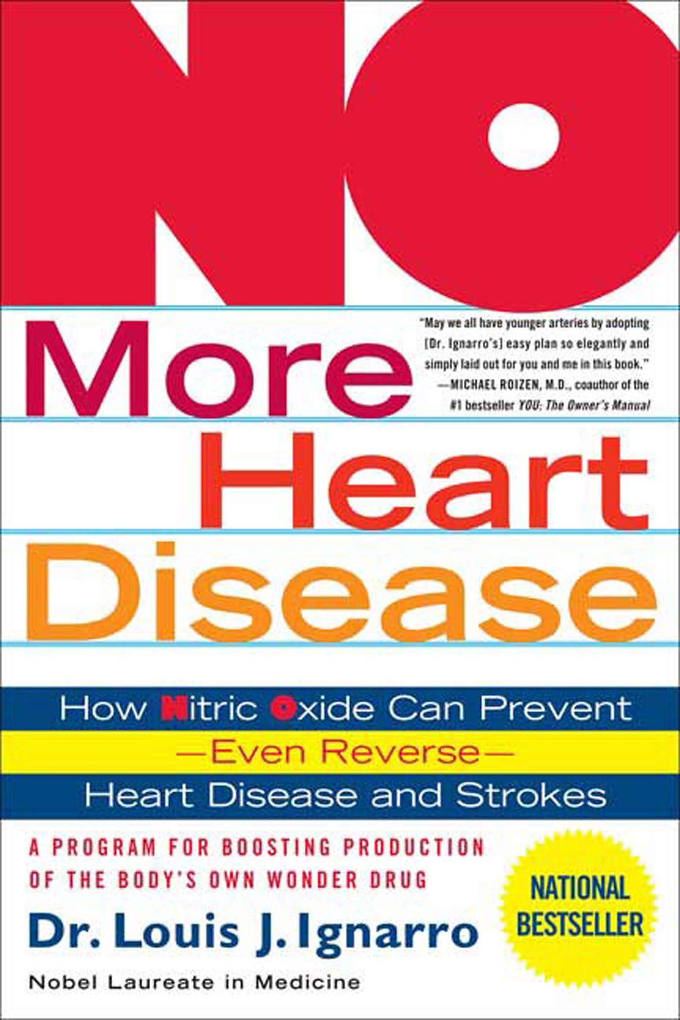 No More Heart Disease / How Nitric Oxide Can Prevent--Even Reverse--Heart Disease and Strokes / Louis Ignarro / Taschenbuch / Englisch / 2006 / GRIFFIN / EAN 9780312335823 - Ignarro, Louis