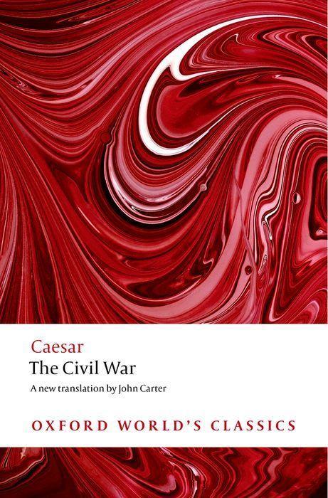 The Civil War / Julius Caesar / Taschenbuch / Kartoniert / Broschiert / Englisch / 2008 / OXFORD UNIV PR / EAN 9780199540624 - Caesar, Julius