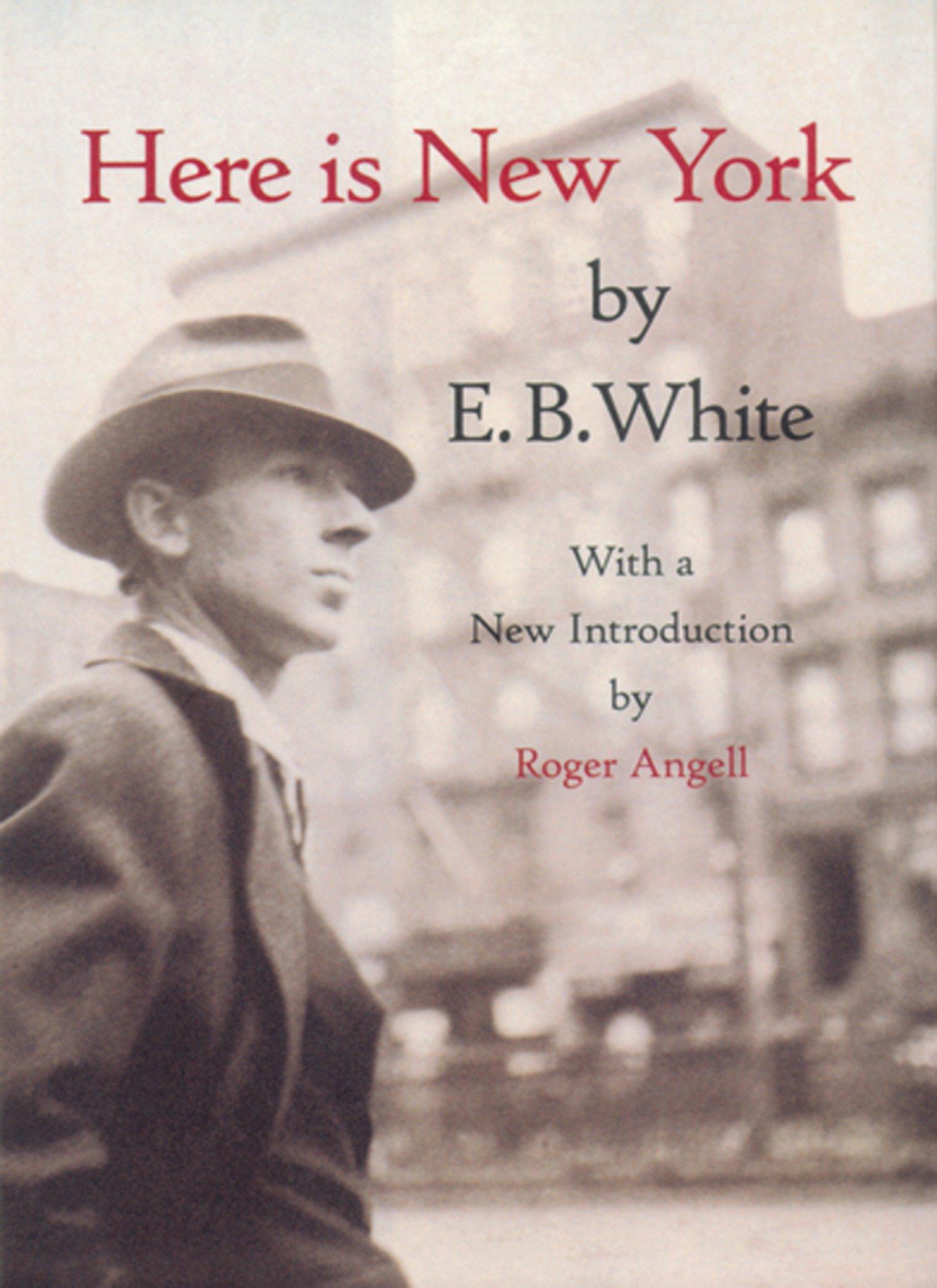 Here Is New York / E. B. White / Taschenbuch / Einband - fest (Hardcover) / Englisch / 2000 / Little Bookroom,U.S. / EAN 9781892145024 - White, E. B.