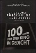 Die endlose Ausdehnung von Zelluloid / 100 Jahre Film und Kino im Gedicht / René Schickele (u. a.) / Buch / Gebunden / Deutsch / 2010 / Edition Azur / EAN 9783981280425 - Schickele, René