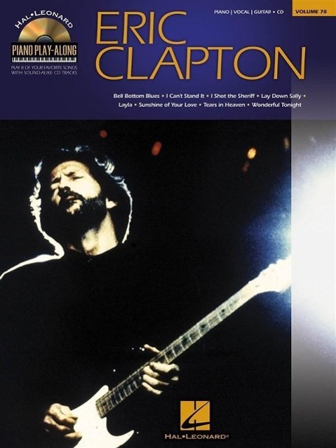 Eric Clapton [With CD (Audio)] / Hal Leonard Publishing Corporation / Taschenbuch / Hal Leonard Piano Play-Along / CD (AUDIO) / Buch + CD / Englisch / 2009 / Music Sales / EAN 9781423479925 - Hal Leonard Publishing Corporation