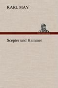 Scepter und Hammer / Karl May / Buch / HC runder Rücken kaschiert / 604 S. / Deutsch / 2012 / TREDITION CLASSICS / EAN 9783847286226 - May, Karl