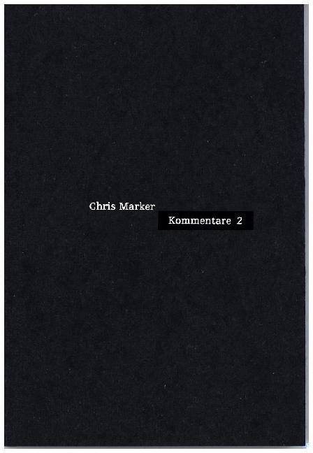 Kommentare 2 / Chris Marker / Taschenbuch / 176 S. / Deutsch / 2014 / Brinkmann und Bose / EAN 9783940048226 - Marker, Chris