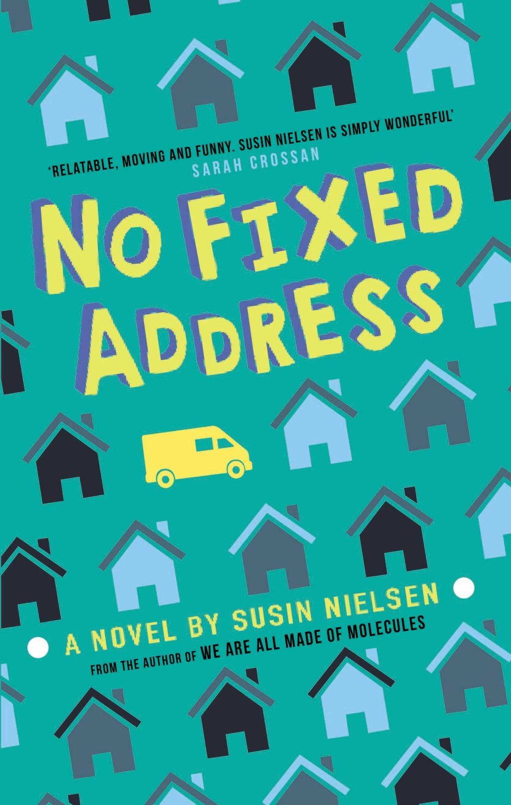 No Fixed Address / Susin Nielsen / Taschenbuch / 288 S. / Englisch / 2020 / Andersen Press / EAN 9781783448326 - Nielsen, Susin