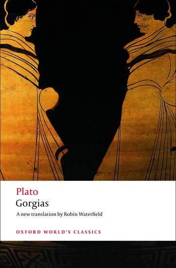Gorgias / Plato / Taschenbuch / Kartoniert / Broschiert / Englisch / 2008 / Oxford University Press / EAN 9780199540327 - Plato