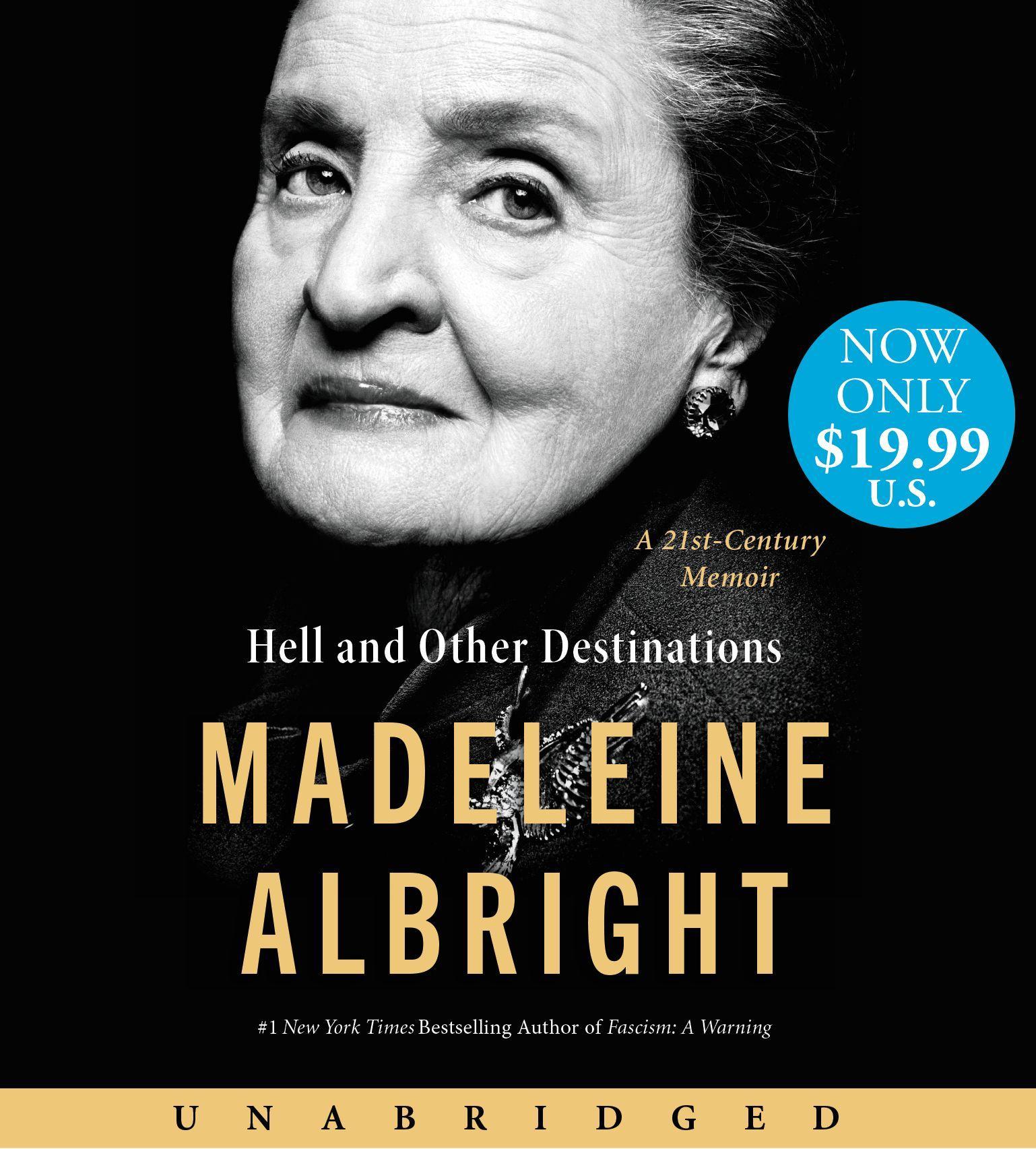 Hell and Other Destinations / A 21st Century Memoir / Madeleine Albright / Audio-CD / Audio / Englisch / 2022 / Harper Collins Publ. USA / EAN 9780063064027 - Albright, Madeleine