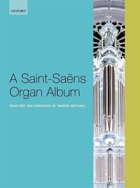 Organ Album / Martin Setchell / Taschenbuch / Buch / Englisch / 2007 / Oxford University Press / EAN 9780193355927 - Setchell, Martin