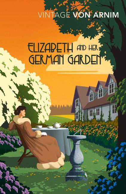 Elizabeth and her German Garden / Elizabeth von Arnim / Taschenbuch / Kartoniert / Broschiert / Englisch / 2017 / Vintage Publishing / EAN 9781784872328 - Arnim, Elizabeth von