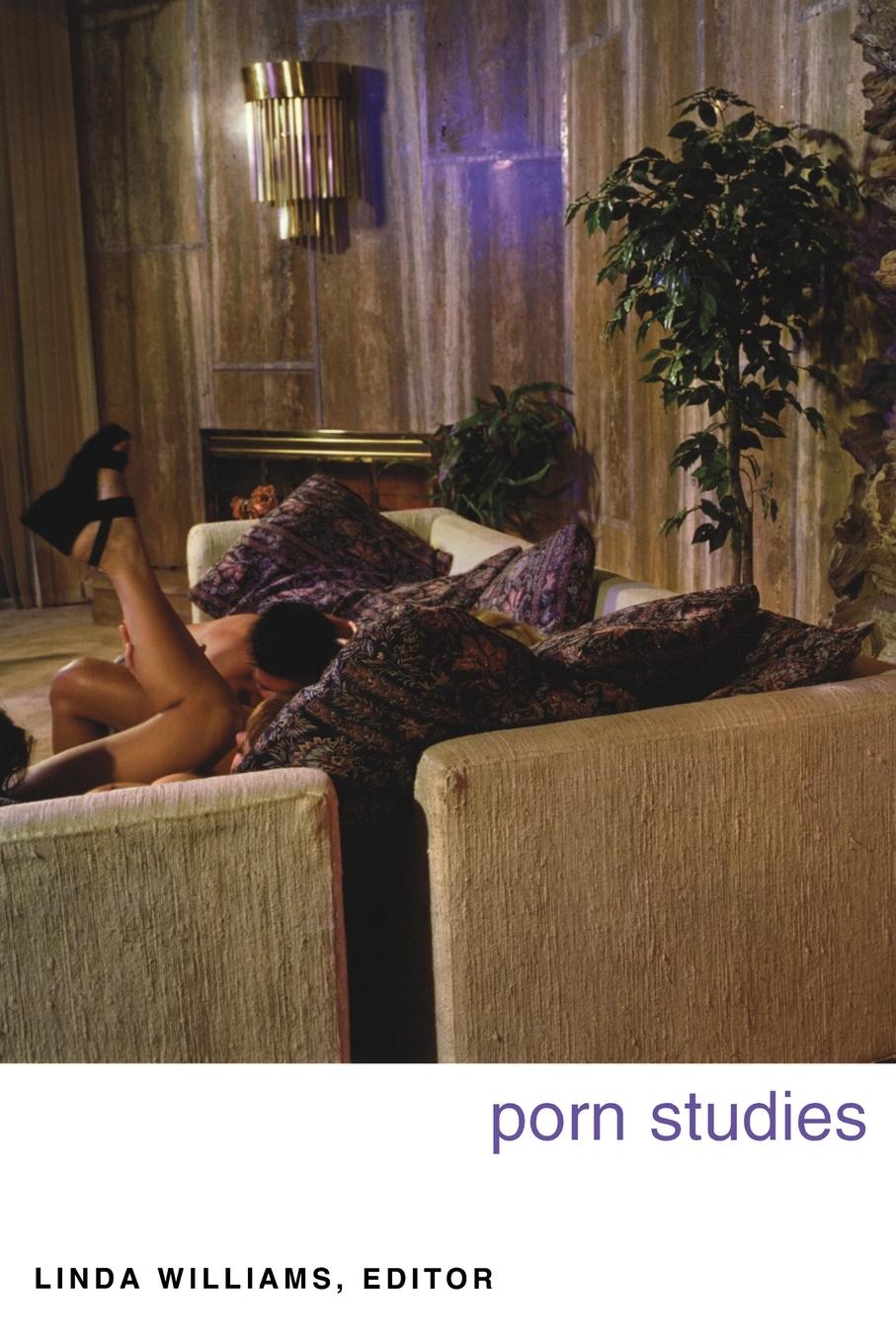Porn Studies / Linda Williams / Taschenbuch / Kartoniert / Broschiert / Englisch / 2004 / Duke University Press / EAN 9780822333128 - Williams, Linda