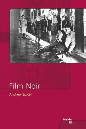 Film Noir / Andrew Spicer / Taschenbuch / Einband - flex.(Paperback) / Englisch / 2002 / Taylor & Francis / EAN 9780582437128 - Spicer, Andrew