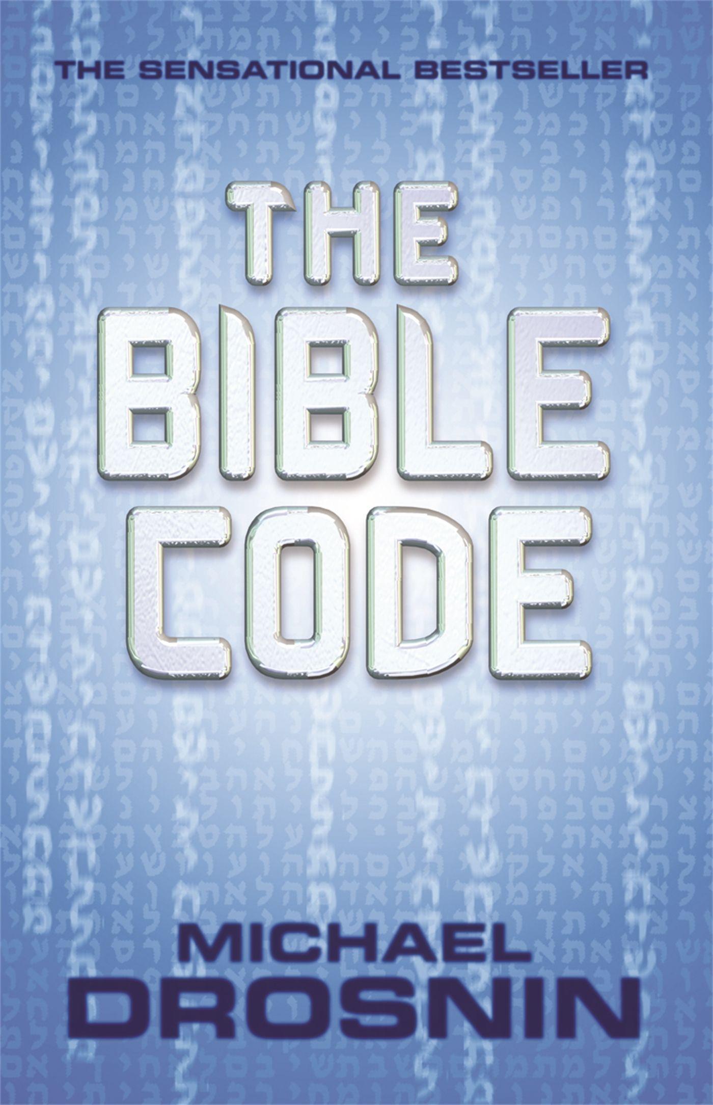The Bible Code / Michael Drosnin / Taschenbuch / 231 S. / Englisch / 2010 / Orion Publishing Co / EAN 9780752809328 - Drosnin, Michael