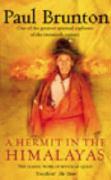 A Hermit in the Himalayas / The Classic Work of Mystical Quest / Paul Brunton / Taschenbuch / Kartoniert / Broschiert / Englisch / 2003 / Vintage Publishing / EAN 9781844130429 - Brunton, Paul