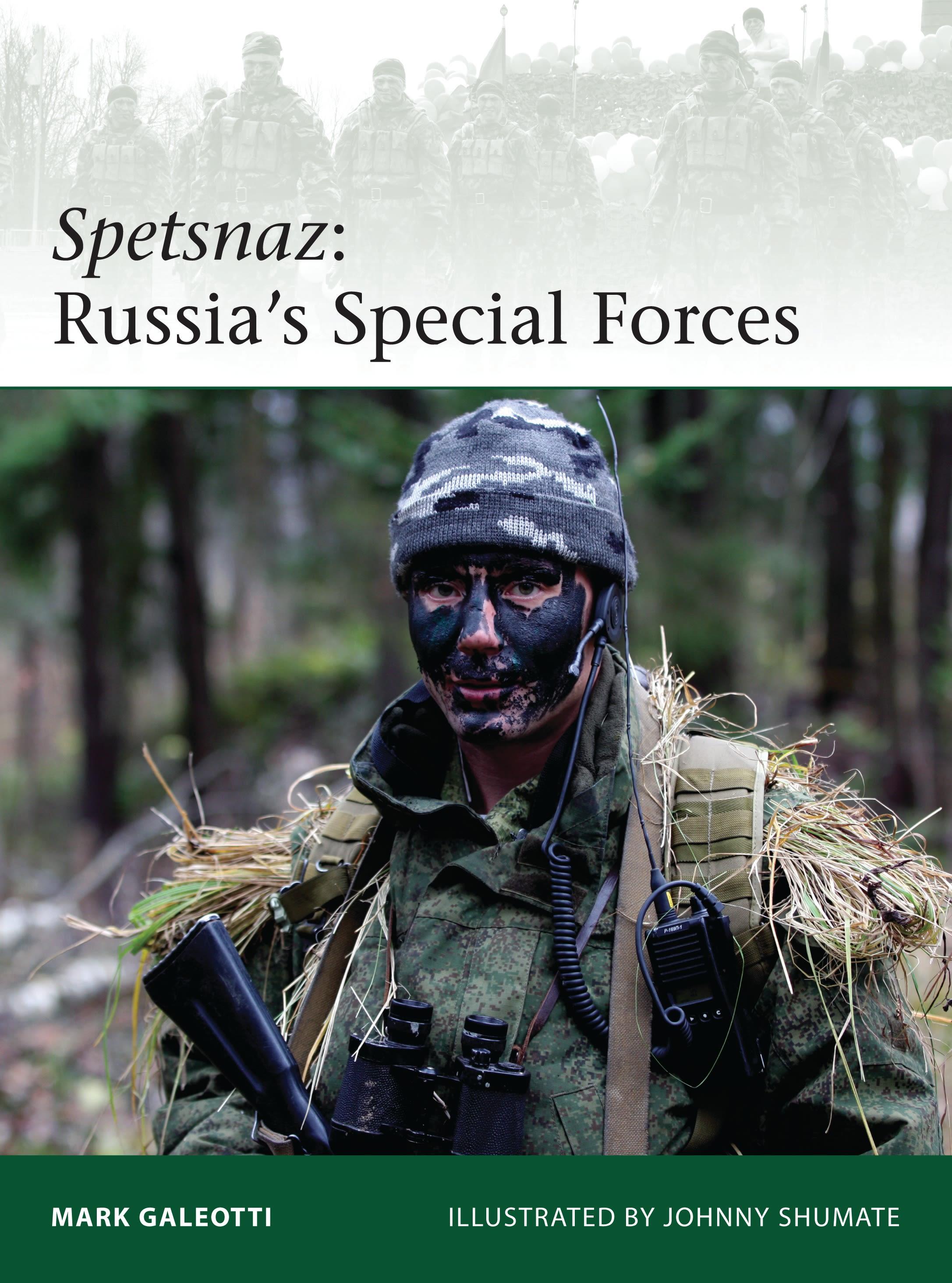 Spetsnaz / Russia's Special Forces / Mark Galeotti / Taschenbuch / Kartoniert / Broschiert / Englisch / 2015 / Bloomsbury Publishing PLC / EAN 9781472807229 - Galeotti, Mark