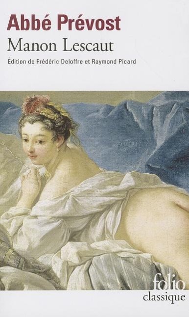 Manon Lescaut / Abbe Prevost / Taschenbuch / Folio (Gallimard) / 403 S. / Französisch / 2008 / Gallimard Education / EAN 9782070348329 - Prevost, Abbe