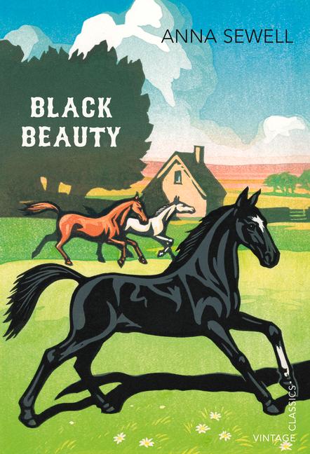 Black Beauty / Anna Sewell / Taschenbuch / 296 S. / Englisch / 2012 / Vintage Publishing / EAN 9780099572930 - Sewell, Anna