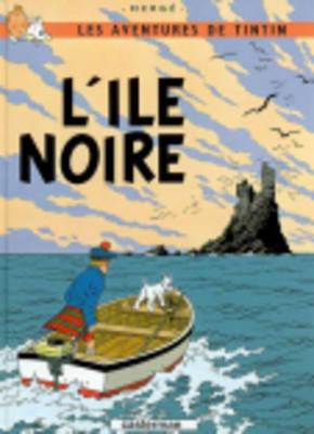 Les Aventures de Tintin. L'île noire / Herge / Buch / 62 S. / Französisch / 2007 / Casterman / EAN 9782203001831 - Herge