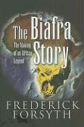 Biafra Story / Frederick Forsyth / Taschenbuch / Kartoniert / Broschiert / Englisch / 2007 / Pen & Sword Books Ltd / EAN 9781844155231 - Forsyth, Frederick