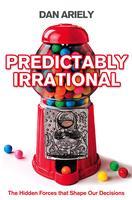 Predictably Irrational / The Hidden Forces That Shape Our Decisions / Dan Ariely / Taschenbuch / 368 S. / Englisch / 2009 / HarperCollins Publishers / EAN 9780007256532 - Ariely, Dan