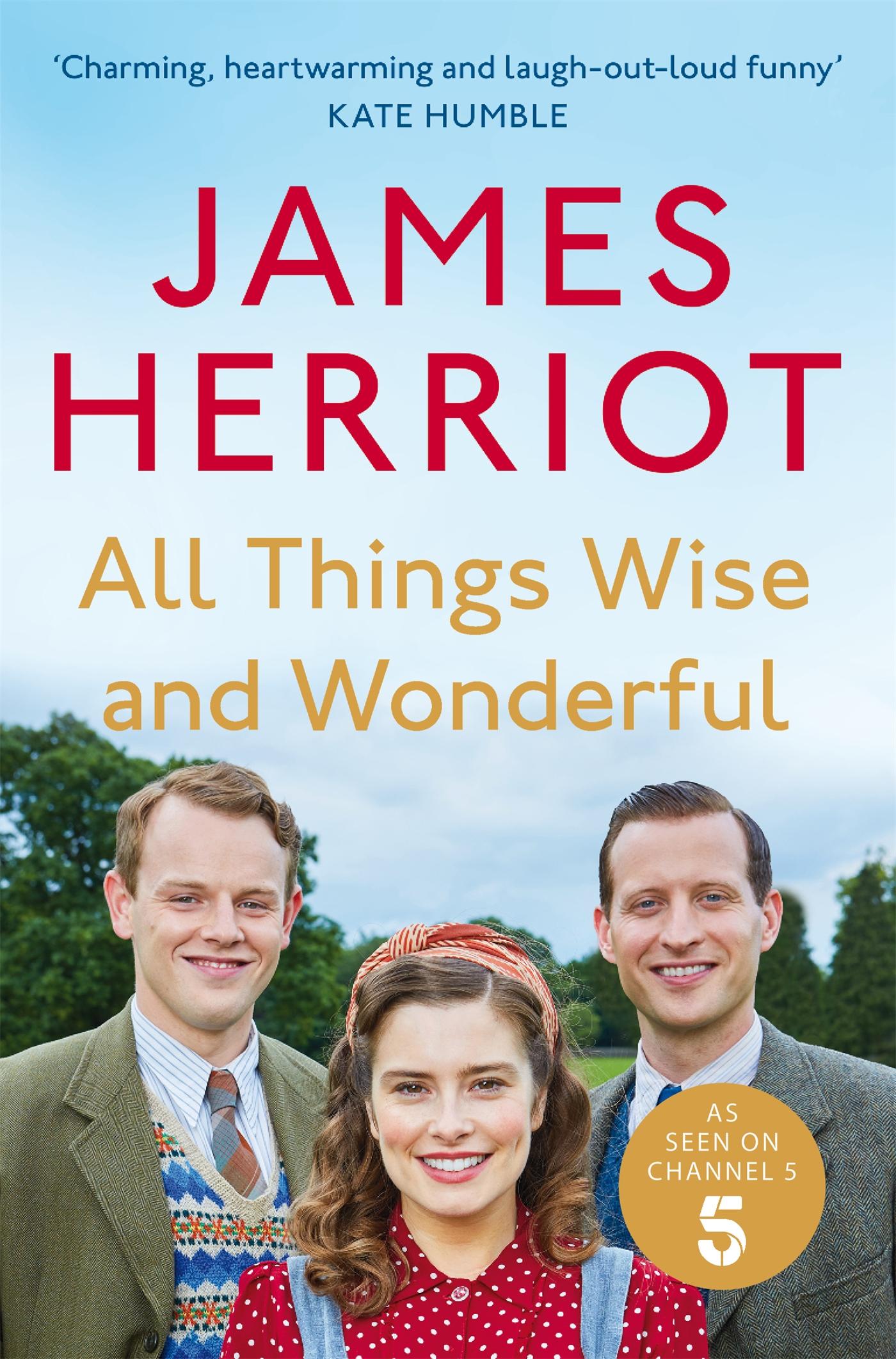 All Things Wise and Wonderful / The Classic Memoirs of a Yorkshire Country Vet / James Herriot / Taschenbuch / Kartoniert / Broschiert / Englisch / 2022 / Pan Macmillan / EAN 9781035006632 - Herriot, James