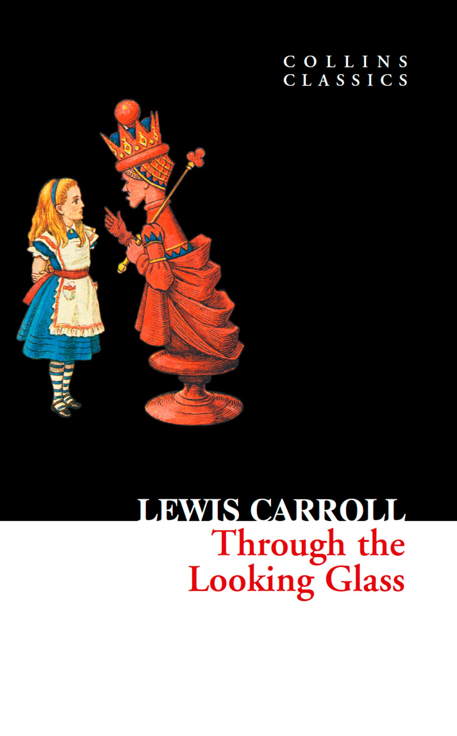 Through The Looking Glass / Lewis Carroll / Taschenbuch / 178 S. / Englisch / 2010 / William Collins / EAN 9780007350933 - Carroll, Lewis