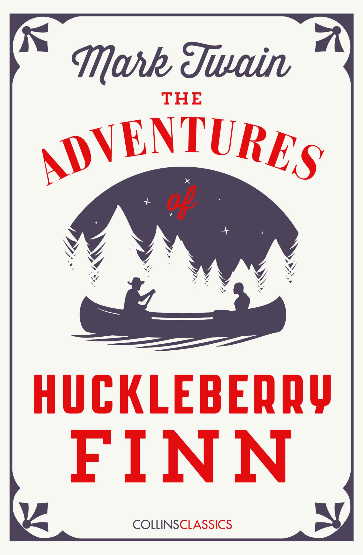 The Adventures Of Huckleberry Finn / Mark Twain / Taschenbuch / Kartoniert / Broschiert / Englisch / 2017 / HarperCollins Publishers / EAN 9780008195533 - Twain, Mark