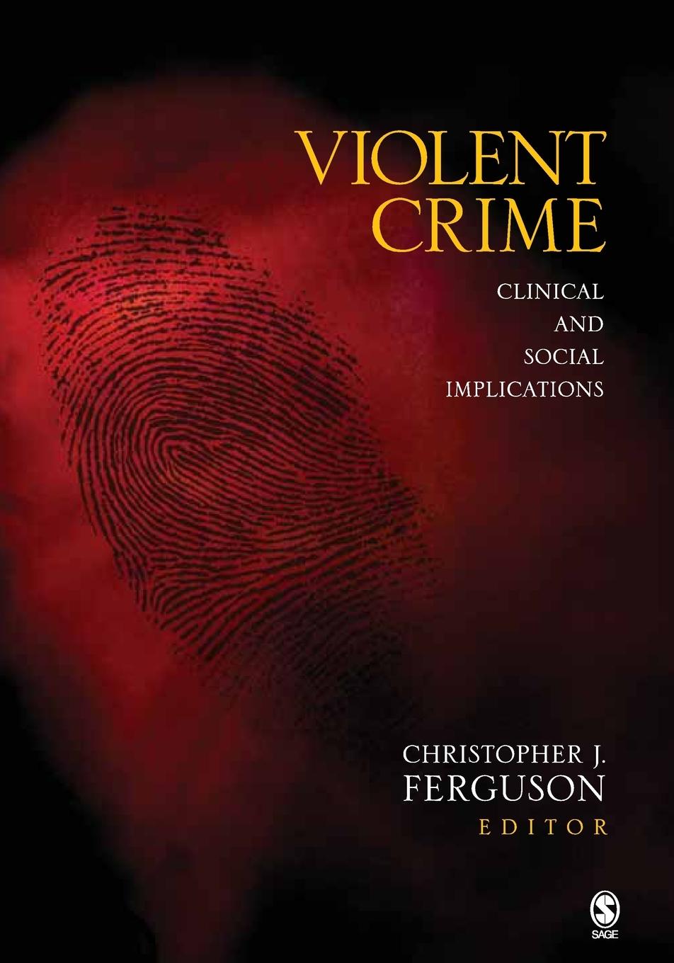 Violent Crime / Clinical and Social Implications / Christopher J. Ferguson / Taschenbuch / Paperback / Kartoniert / Broschiert / Englisch / 2009 / Sage Publications, Inc / EAN 9781412959933 - Ferguson, Christopher J.