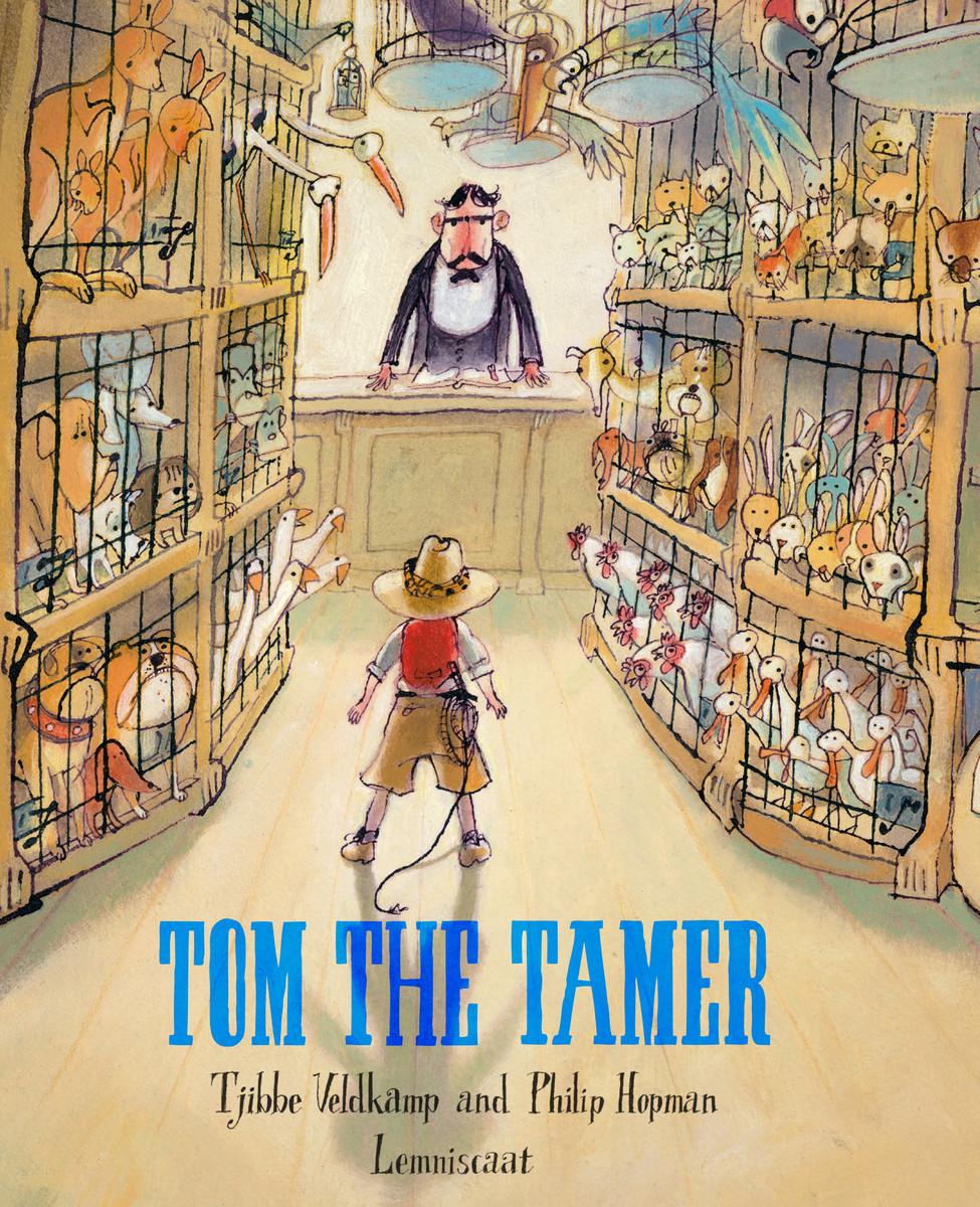 Tom the Tamer / Philip Hopman (u. a.) / Buch / Gebunden / Englisch / 2017 / Lemniscaat Ltd / EAN 9781788070034 - Hopman, Philip