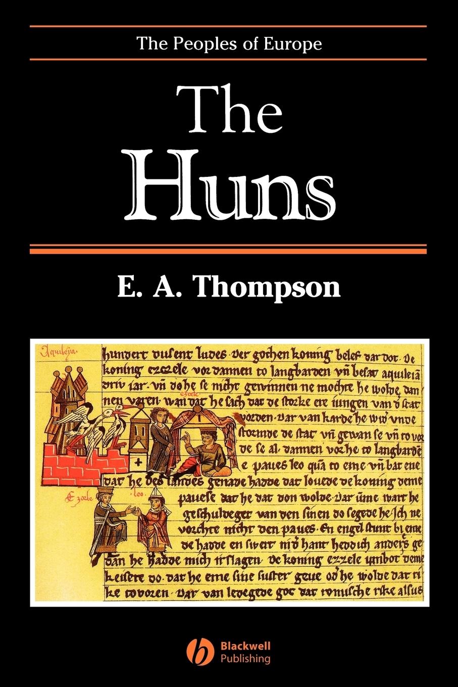 The Huns / E. A. Thompson / Taschenbuch / Kartoniert / Broschiert / Englisch / 1999 / Blackwell Publishers / EAN 9780631214434 - Thompson, E. A.