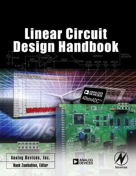 Linear Circuit Design Handbook / Analog Devices Inc Analog Devices Inc Engineeri / Buch / Englisch / 2008 / NEWNES / EAN 9780750687034 - Analog Devices Inc Engineeri, Analog Devices Inc
