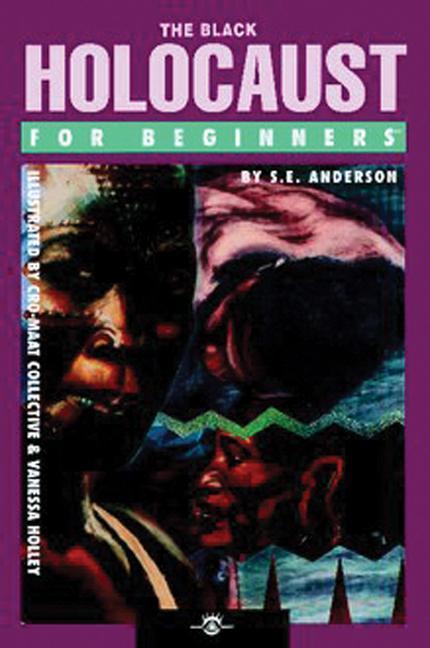 The Black Holocaust for Beginners / S. E. Anderson / Taschenbuch / For Beginners (For Beginners) / Kartoniert / Broschiert / Englisch / 2007 / For Beginners / EAN 9781934389034 - Anderson, S. E.