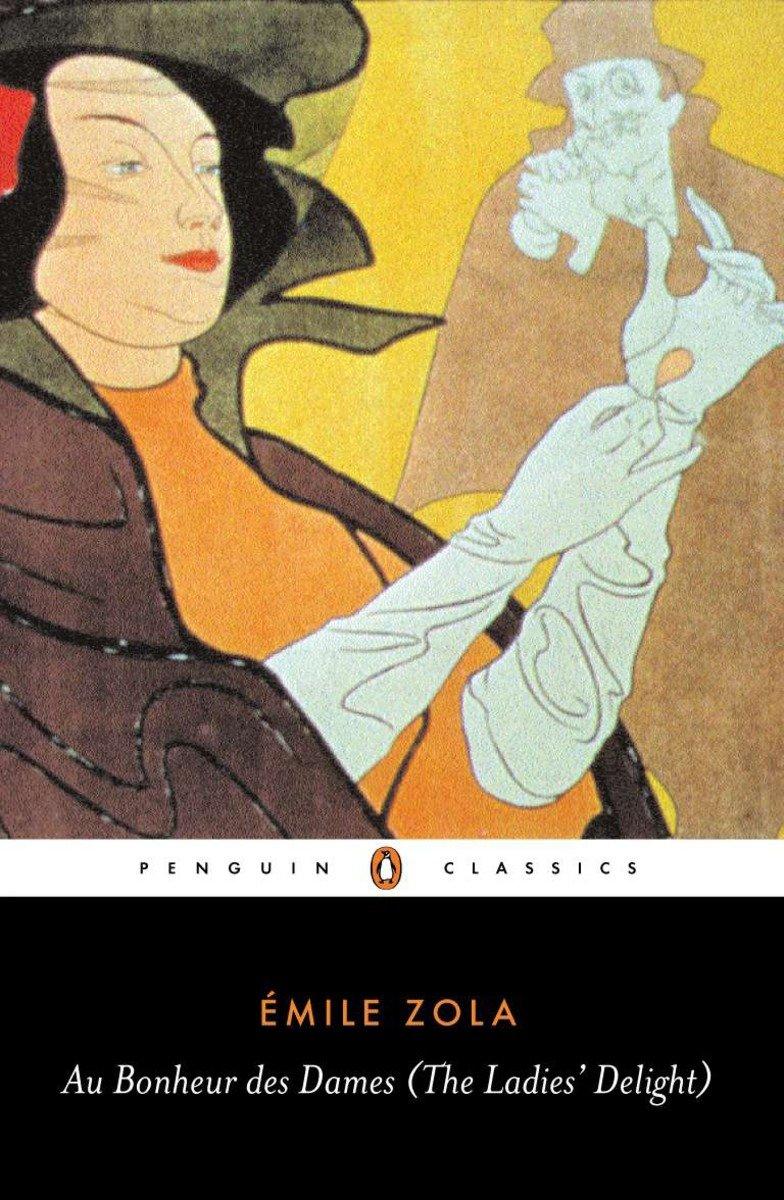 Au Bonheur des Dames (The Ladies' Delight) / Emile Zola / Taschenbuch / Einband - flex.(Paperback) / Englisch / 2001 / Penguin Books Ltd / EAN 9780140447835 - Zola, Emile