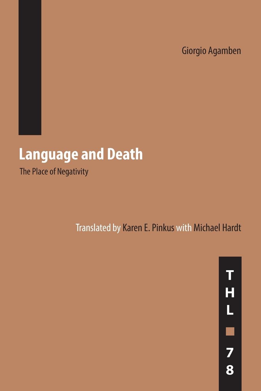 Language and Death / The Place of Negativity / Giorgio Agamben / Taschenbuch / Paperback / Kartoniert / Broschiert / Englisch / 2006 / University of Minnesota Press / EAN 9780816649235 - Agamben, Giorgio