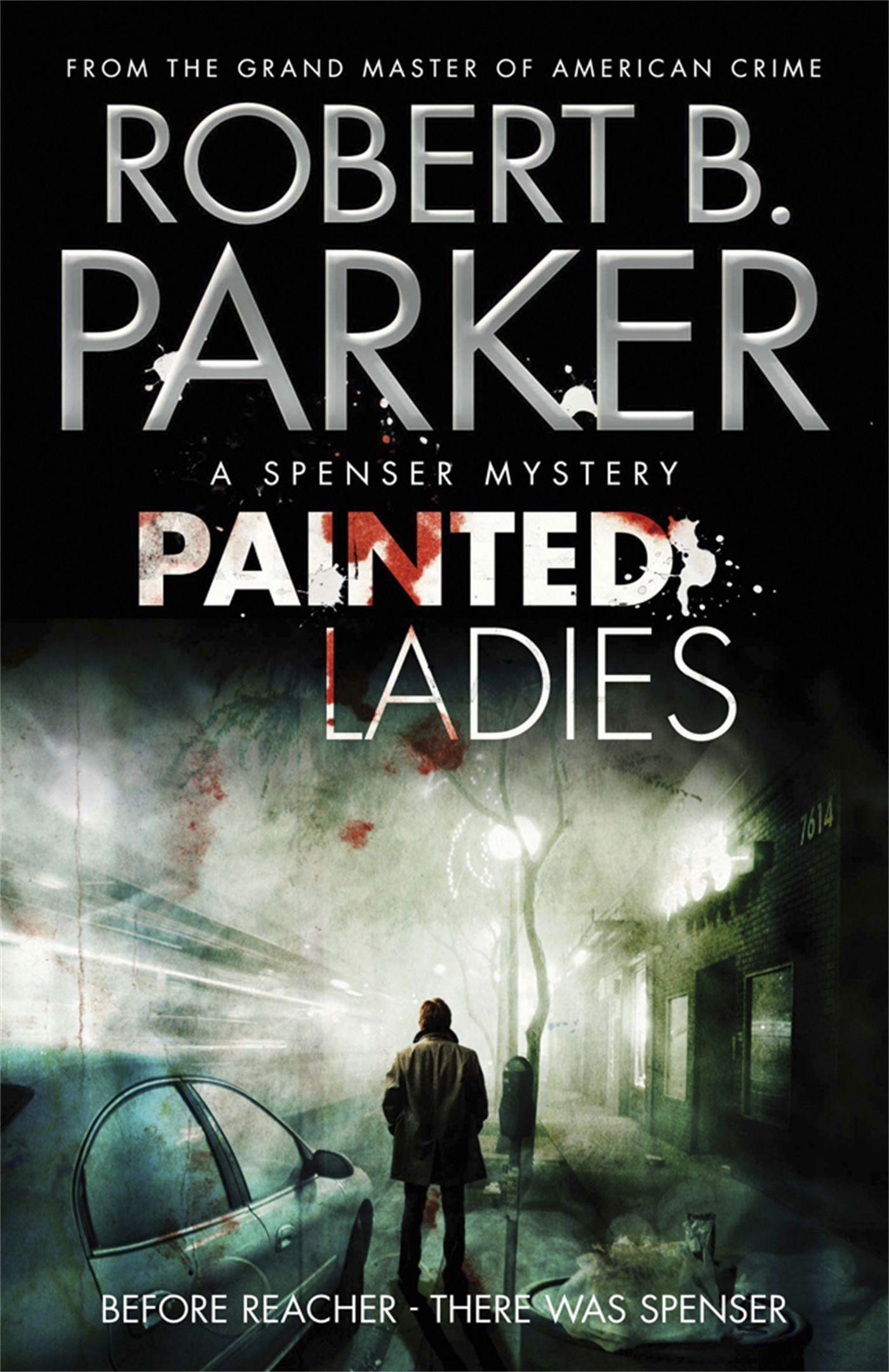 Painted Ladies / Robert B Parker (u. a.) / Taschenbuch / Kartoniert / Broschiert / Englisch / 2011 / Quercus Publishing Plc / EAN 9781849161336 - B Parker, Robert
