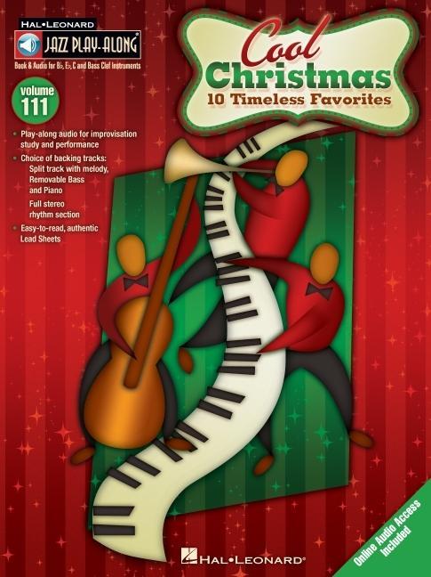 Cool Christmas - Jazz Play-Along Volume 111 Book/Online Audio [With CD (Audio)] / Hal Leonard Corp / Taschenbuch / Hal Leonard Jazz Play-Along / CD (AUDIO) / Buch + CD / Englisch / 2009 - Hal Leonard Corp