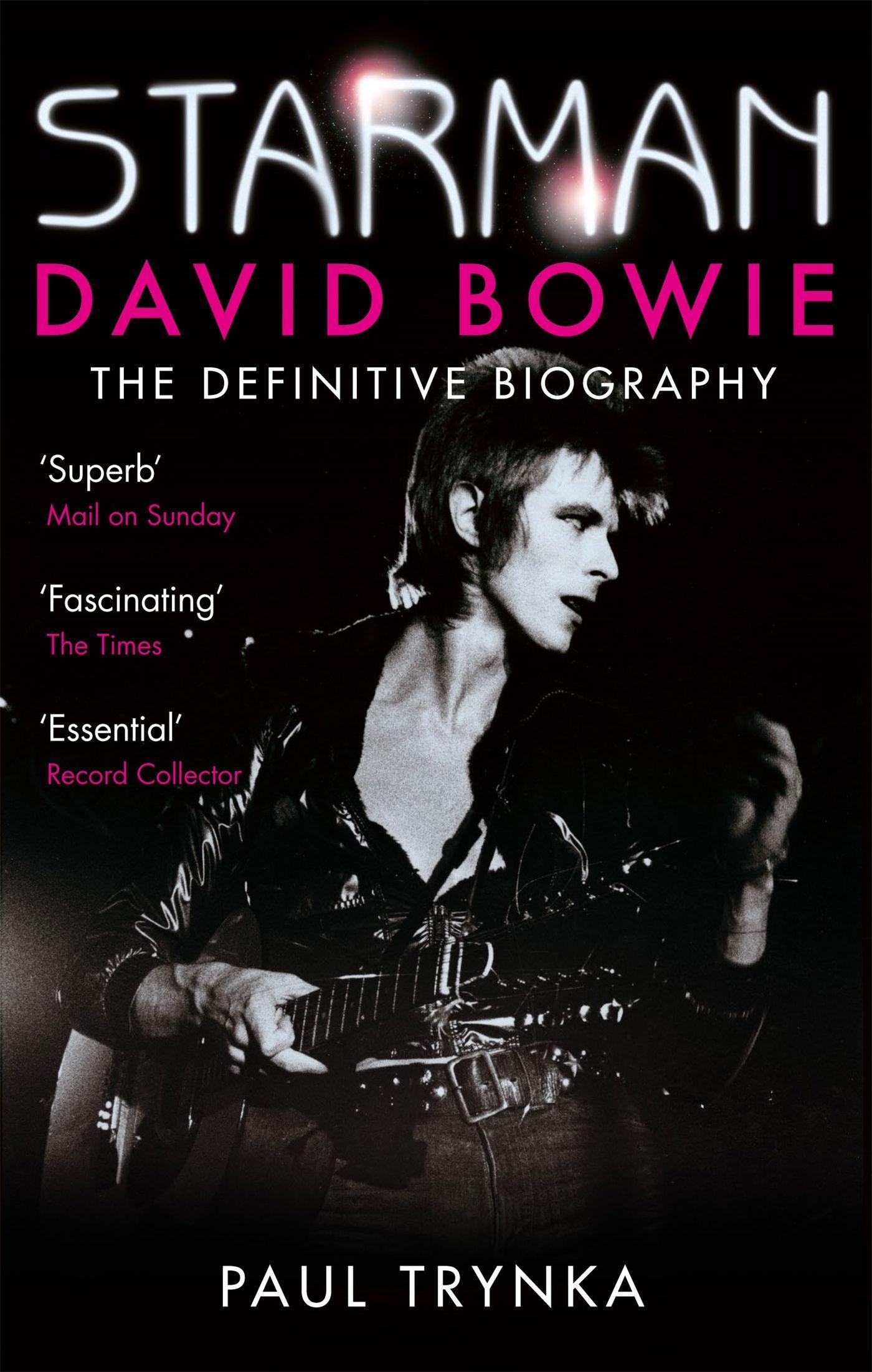 Starman / David Bowie - The Definitive Biography / Paul Trynka / Taschenbuch / 448 S. / Englisch / 2012 / Little, Brown Book Group / EAN 9780751542936 - Trynka, Paul