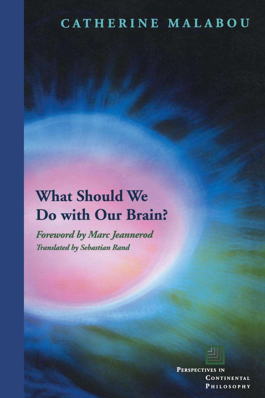What Should We Do with Our Brain? / Catherine Malabou / Taschenbuch / Paperback / Kartoniert / Broschiert / Englisch / 2008 / Fordham University Press / EAN 9780823229536 - Malabou, Catherine