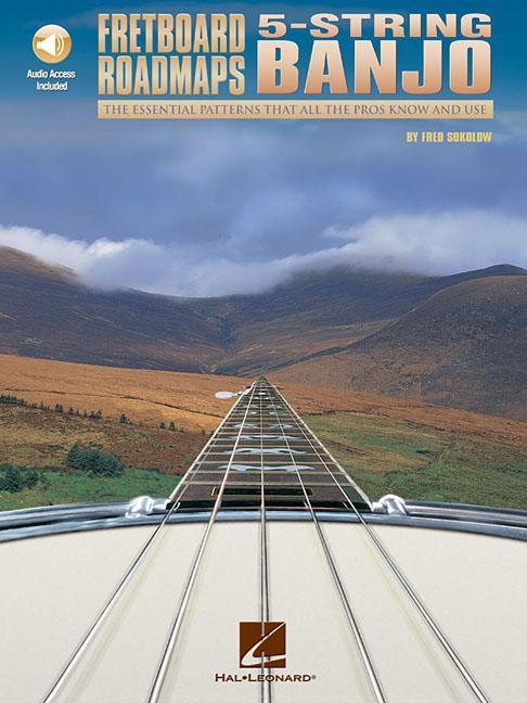 Fretboard Roadmaps 5-String Banjo / Fred Sokolow / Taschenbuch / Guitar|Fretboard Roadmaps / Buch + Online-Audio / Englisch / 2003 / Hal Leonard / EAN 9780634001437 - Sokolow, Fred