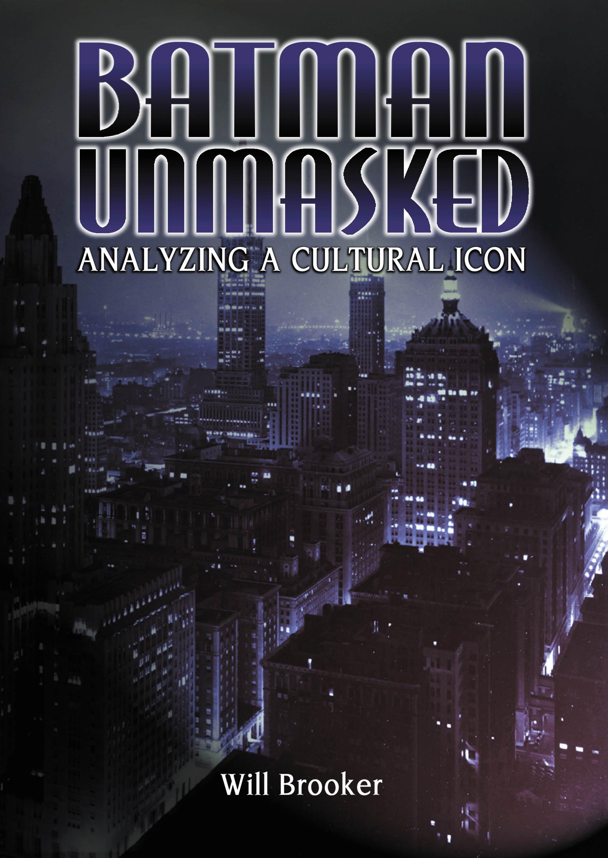 Batman Unmasked / Will Brooker / Taschenbuch / Englisch / 2001 / CONTINUUM 3PL / EAN 9780826413437 - Brooker, Will