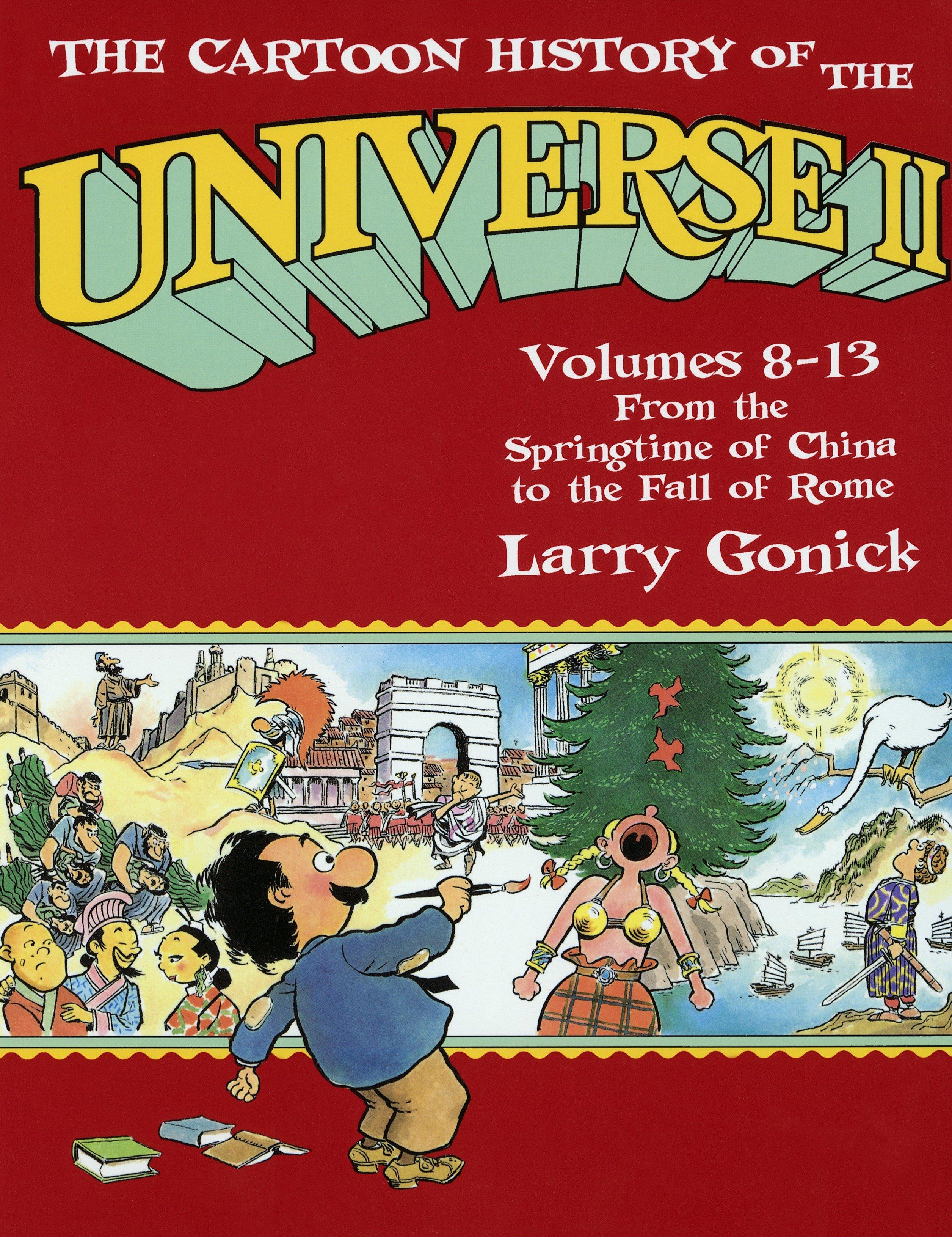 The Cartoon History of the Universe II / Volumes 8-13: From the Springtime of China to the Fall of Rome / Larry Gonick / Taschenbuch / Einband - flex.(Paperback) / Englisch / 1994 / EAN 9780385420938 - Gonick, Larry