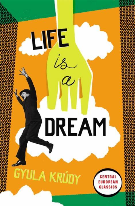 Life Is A Dream / Gyula Krudy / Taschenbuch / Kartoniert / Broschiert / Englisch / 2010 / Penguin Books Ltd / EAN 9780141193038 - Krudy, Gyula