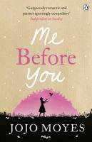 Me Before You / Jojo Moyes / Taschenbuch / 502 S. / Englisch / 2012 / Penguin Books Ltd (UK) / EAN 9780718157838 - Moyes, Jojo