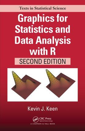 Graphics for Statistics and Data Analysis with R / Kevin J. Keen / Buch / Einband - fest (Hardcover) / Englisch / 2018 / Taylor & Francis Inc / EAN 9781498779838 - Keen, Kevin J.