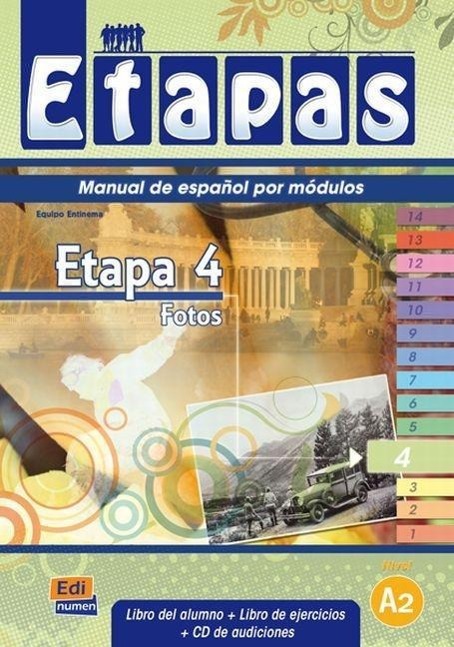 Etapas Level 4 Fotos - Libro del Alumno/Ejercicios + CD / Sonia Eusebio Hermira (u. a.) / Buch / Etapas / 80 S. / Spanisch / 2014 / EDINUMEN / EAN 9788498481839 - Eusebio Hermira, Sonia