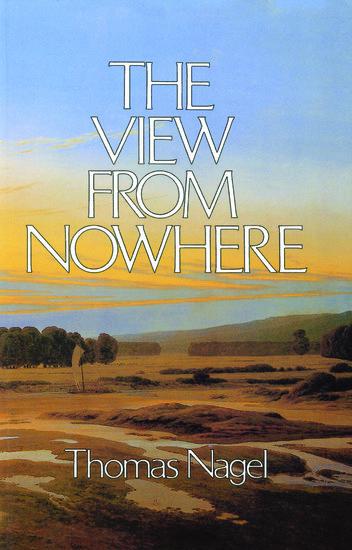 The View from Nowhere / Thomas Nagel / Taschenbuch / Kartoniert / Broschiert / Englisch / 1989 / Oxford University Press / EAN 9780195056440 - Nagel, Thomas
